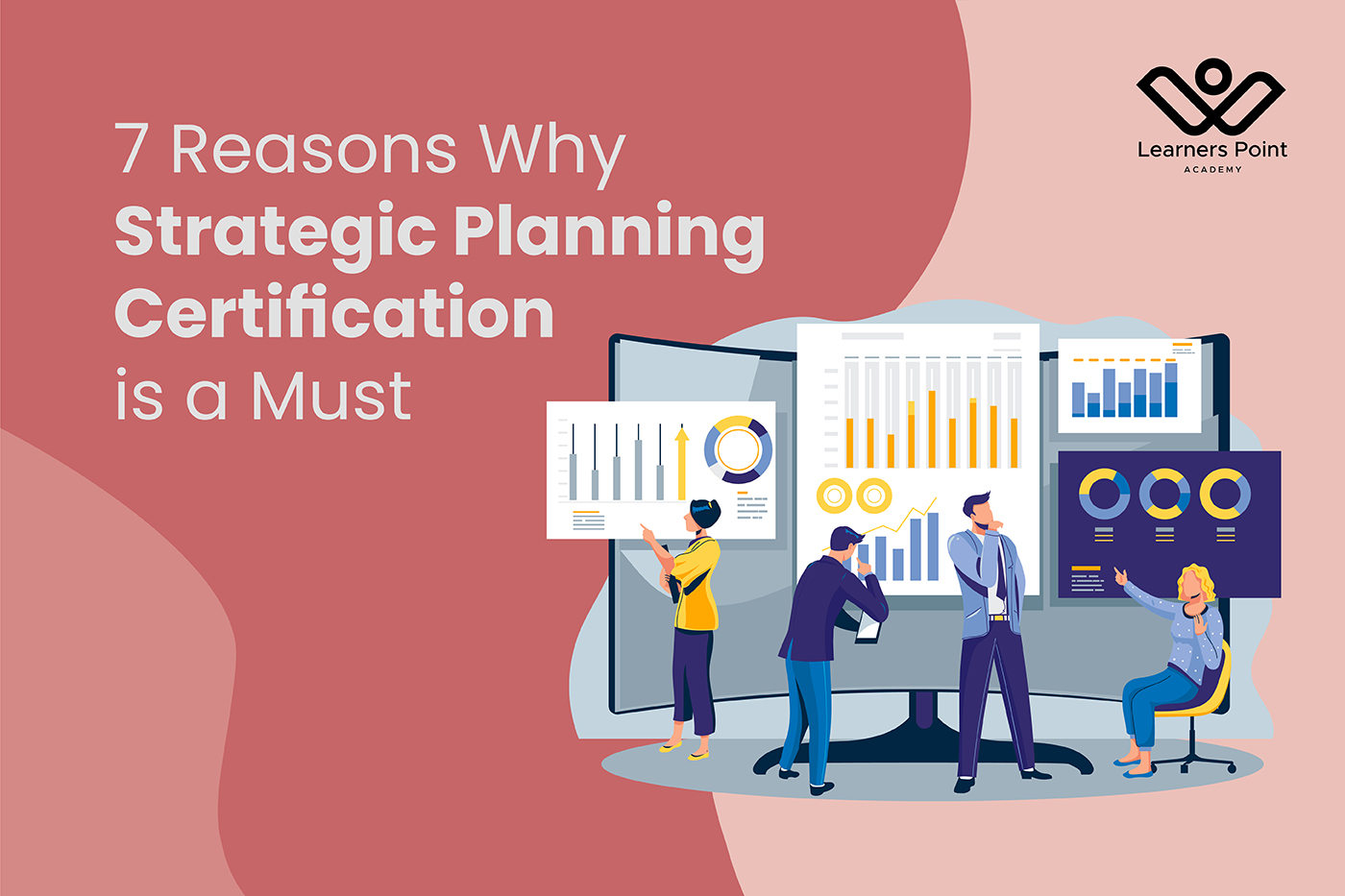 7 Reasons Why Strategic Planning Certification is a Must